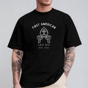 First American Pope Leo XIV Est 2025 Shirt