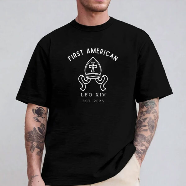 First American Pope Leo XIV Est 2025 Shirt