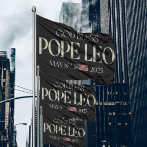 God Bless Pope Leo Funny Pope Leo XIV Flag