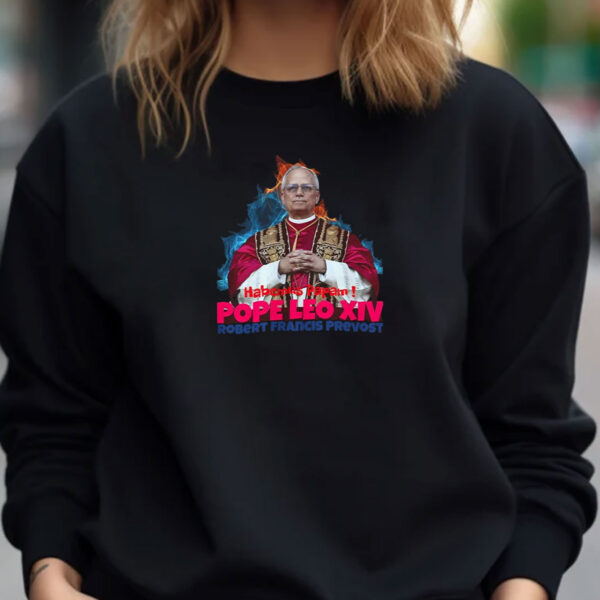 Habemus Papam Pope Leo XIV Robert Francis Prevost Shirt