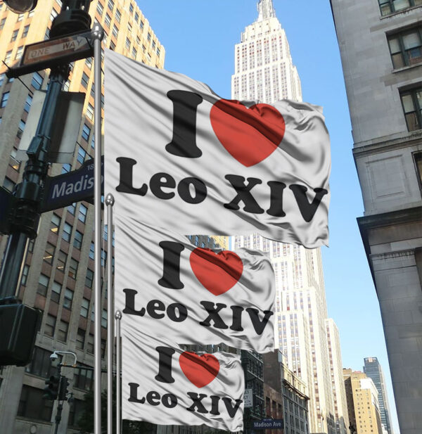 I Love Pope Leo XIV Flag