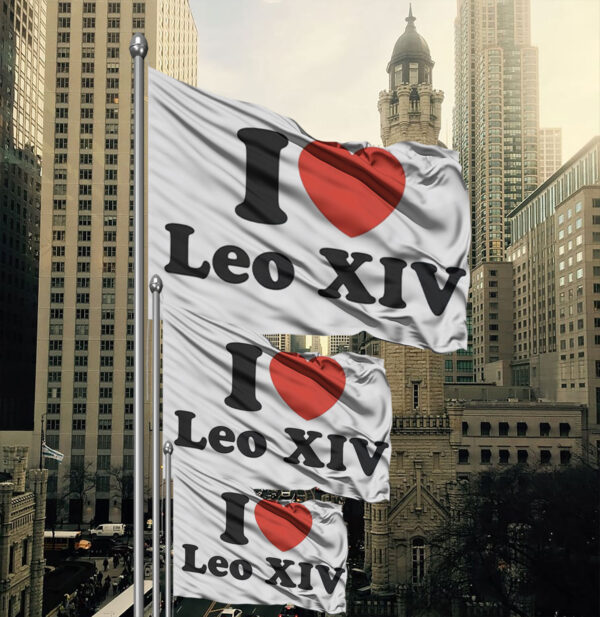 I Love Pope Leo XIV Flag