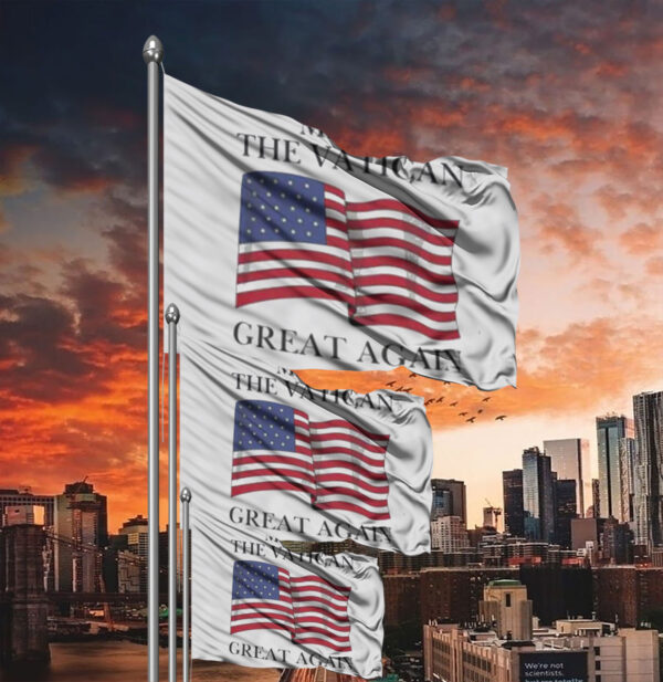 Make the Vatican great again Flag