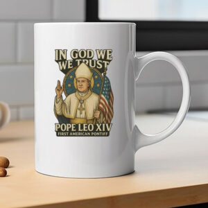 Original In God We Trust Pope Leo XIV Mug