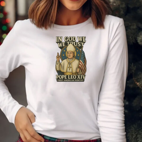 Original In God We Trust Pope Leo XIV T Shirt