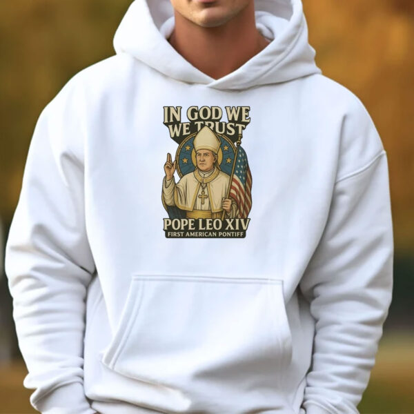 Original In God We Trust Pope Leo XIV T Shirt