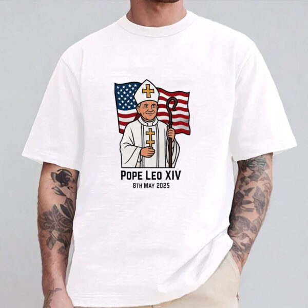 Original Pope Leo XIV 8th May 2025 Flag T Shirt