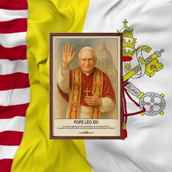 Pope Leo XIV, Birthday Gifts, Pope Leo XIV Poster