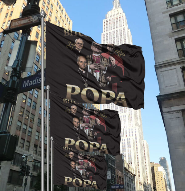 Pope Leo XIV Bitches Love Popa Flag