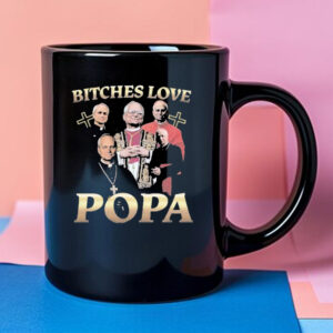 Pope Leo XIV Bitches Love Popa Mug
