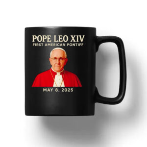 Pope Leo XIV First American Pontiff May 8th 2025 Mug