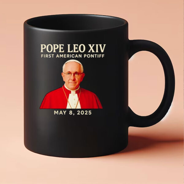 Pope Leo XIV First American Pontiff May 8th 2025 Mug