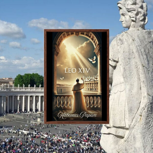 Pope Leo XIV Habemus Papam Poster