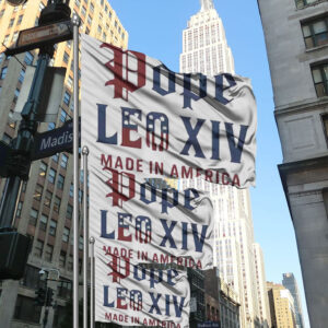 Pope Leo XIV Made IN America Catholic Tribute Flag