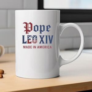 Pope Leo XIV Made IN America Catholic Tribute Mug