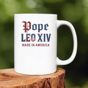 Pope Leo XIV Made IN America Catholic Tribute Mug