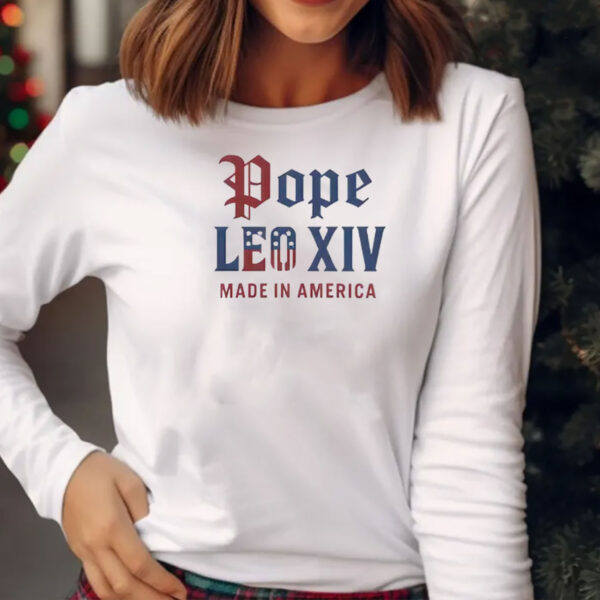 Pope Leo XIV Made IN America Catholic Tribute Shirt