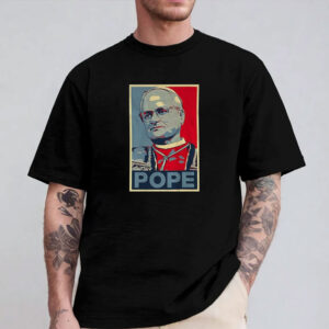 Pope Leo XIV Robert Francis Hope Shirt