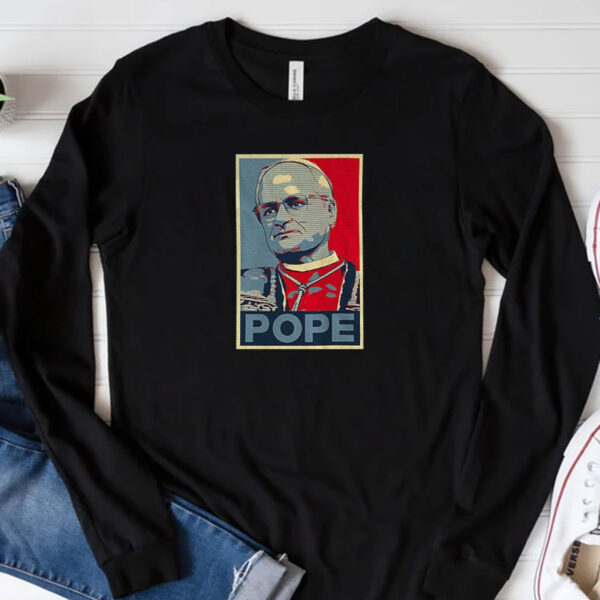 Pope Leo XIV Robert Francis Hope Shirt