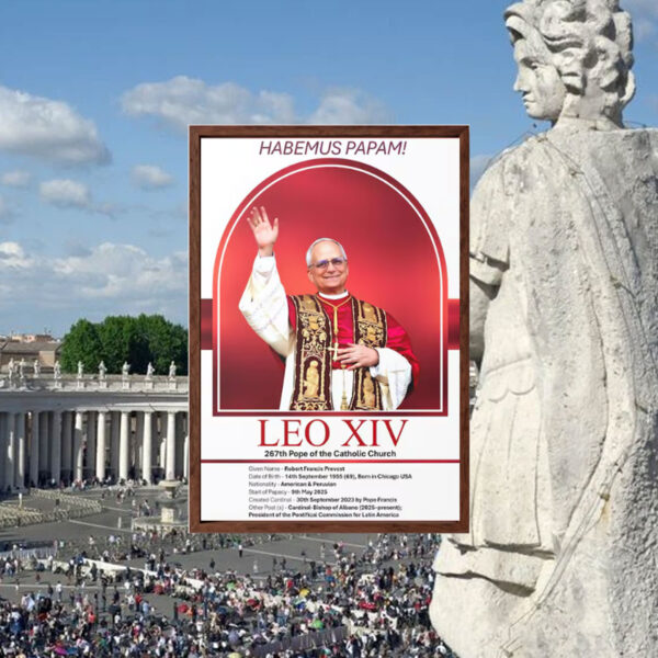 Pope Leo XIV - Robert Francis Prevost 2025 Poster