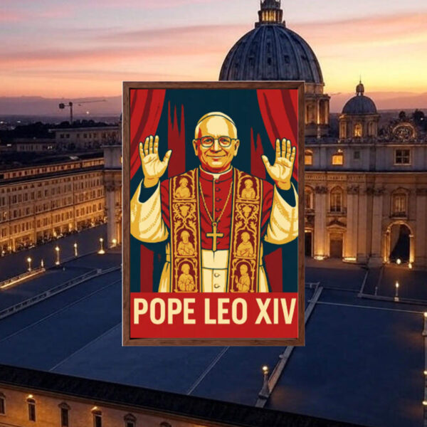 Pope Leo XIV Wall Art Red Gold Campaign Style Poster