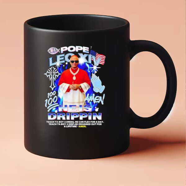 Swag Pope Leo XIV Drippin 100 Amen Mug