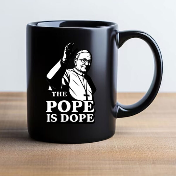 The Pope Is Dope Pope Leo XIV Mug